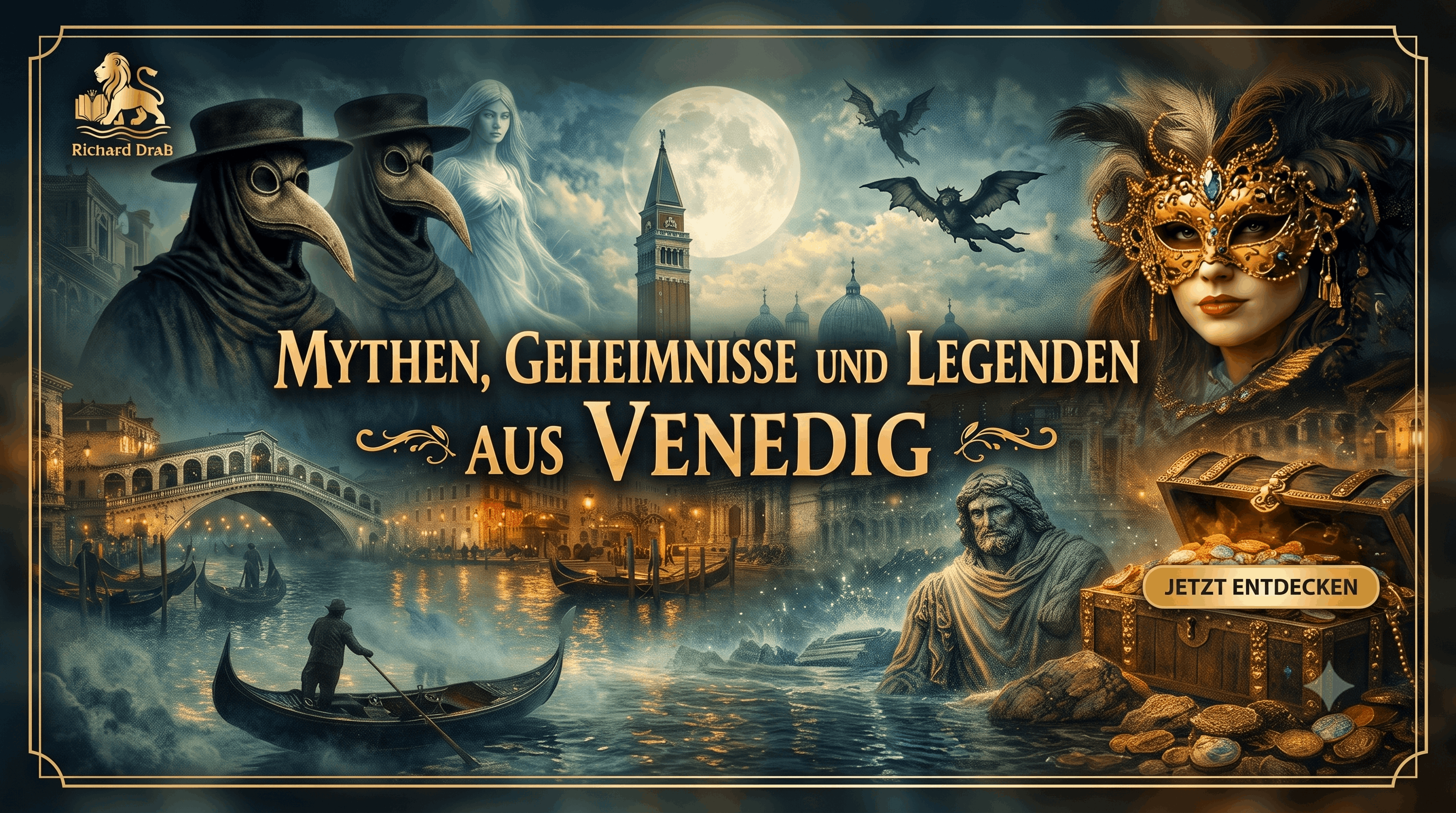 MYTHEN GEHEIMNISSE UND LEGENDEN AUS VENEDIG